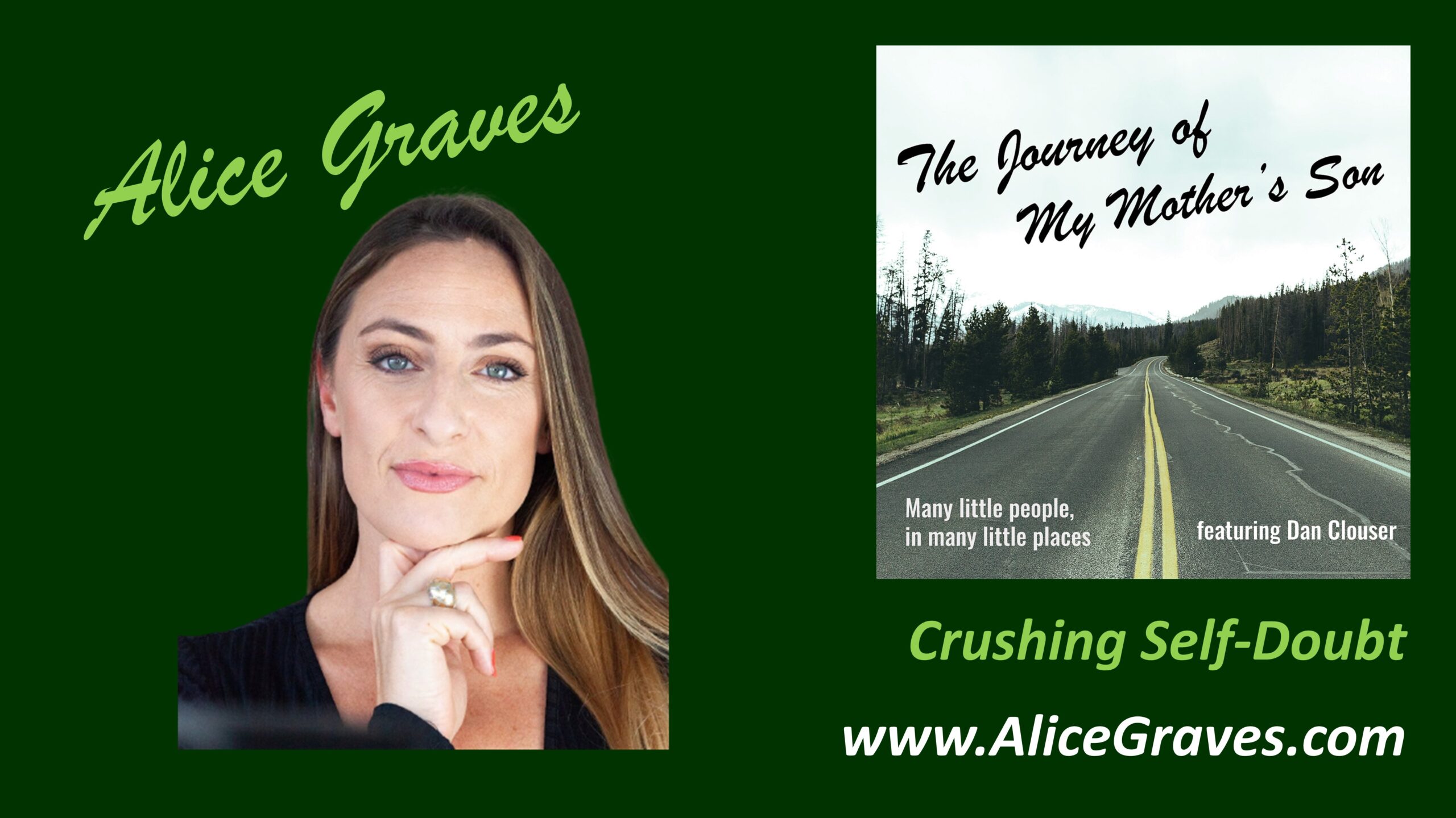 Alice Graves – Crushing Self-Doubt - Journey of My Mother's Son