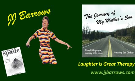 JJ Barrows – Laughter is Great Therapy