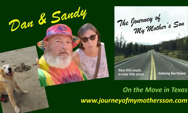 Dan and Sandy – On the Move in Texas