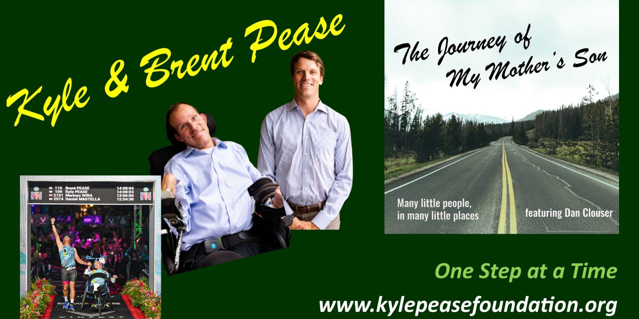 Kyle & Brent Pease – One Step at a Time